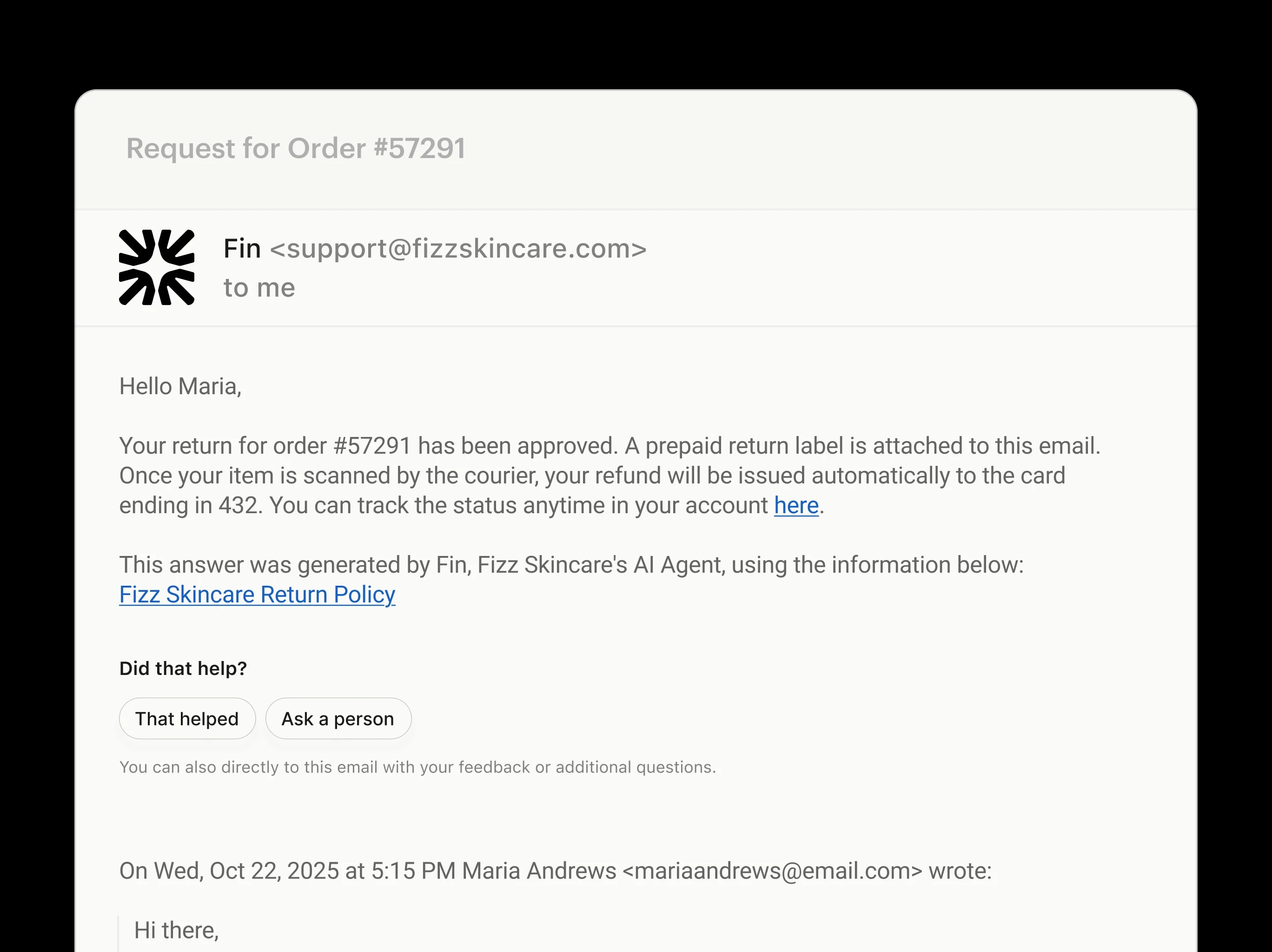 Email from Fin to Maria confirming return approval for order #57291, with refund details and feedback buttons asking 'Did that help?'