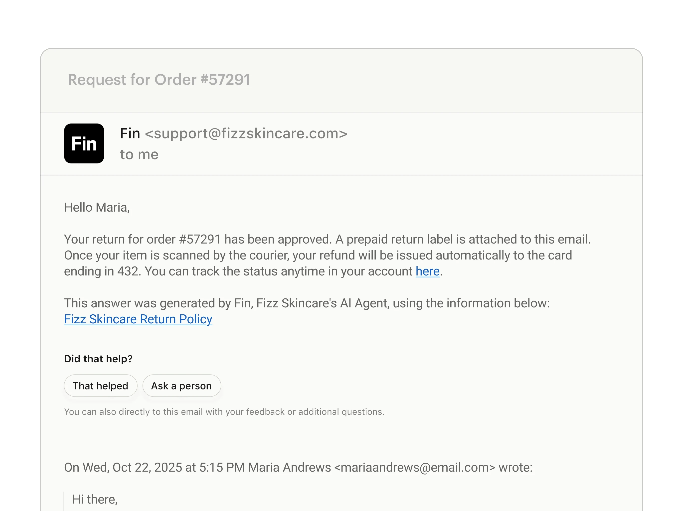 Email from Fin to Maria confirming return approval for order #57291, with refund details and feedback buttons asking 'Did that help?'