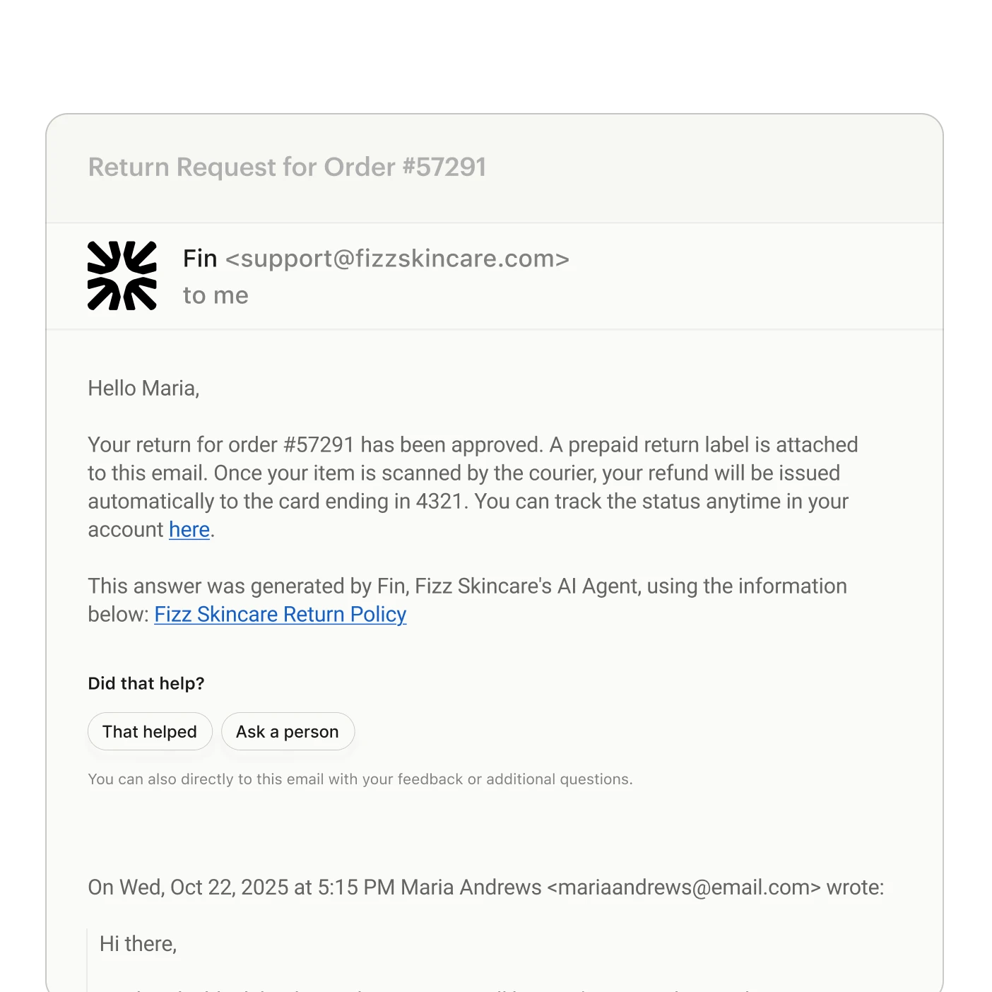 Email from Fin to Maria confirming return approval for order #57291, with refund details and feedback buttons asking 'Did that help?'