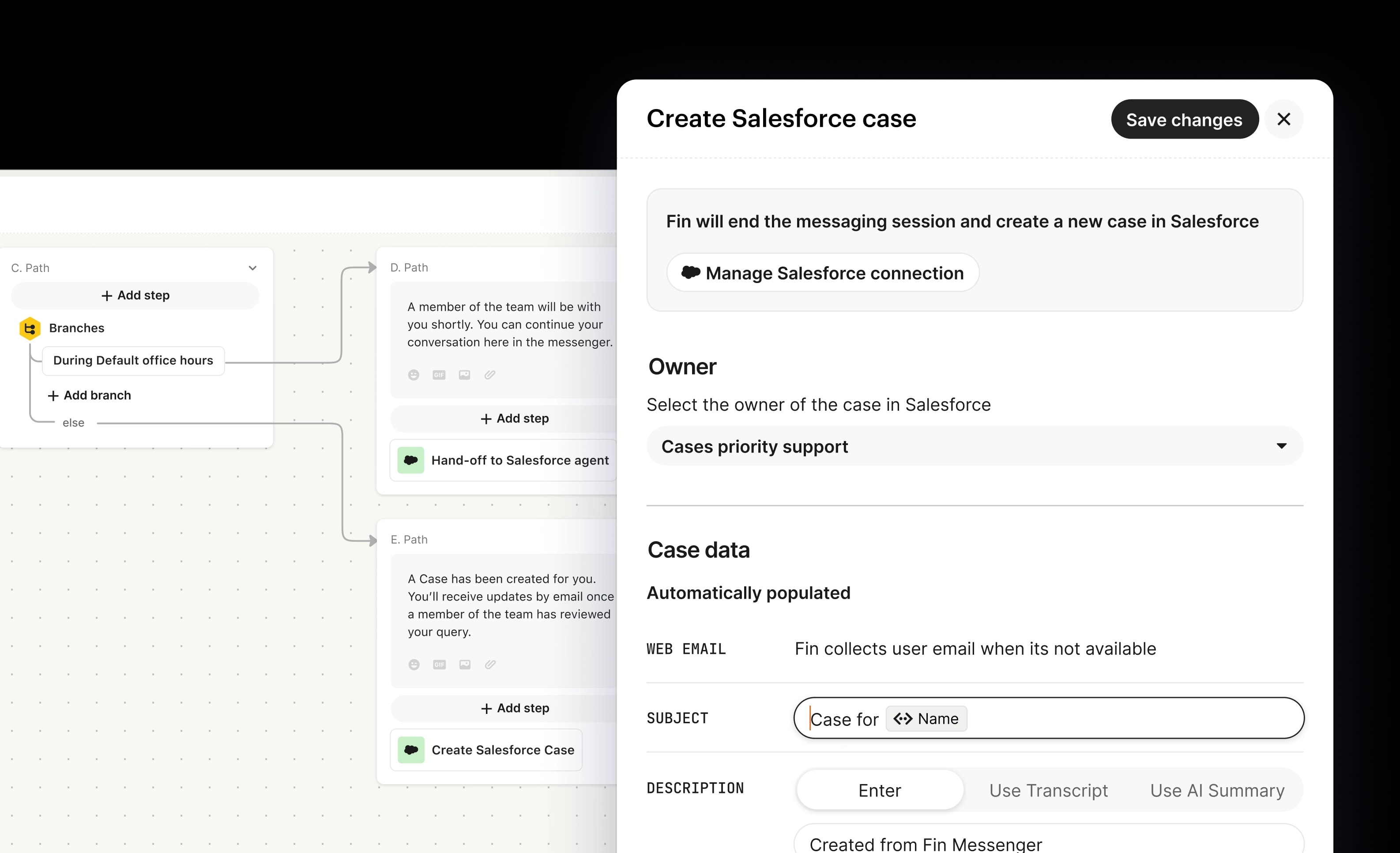 Follows your exact workflows