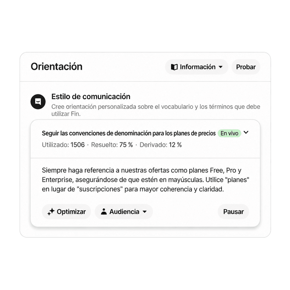 Configure el tono, el comportamiento y el conocimiento de Fin sin necesidad de recursos de ingeniería propios